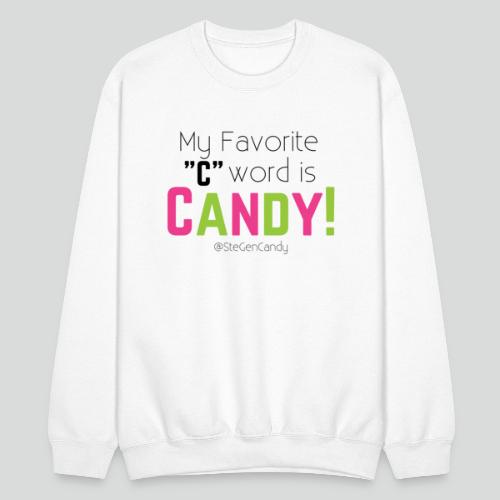 Favorite C Word - Unisex Crewneck Sweatshirt