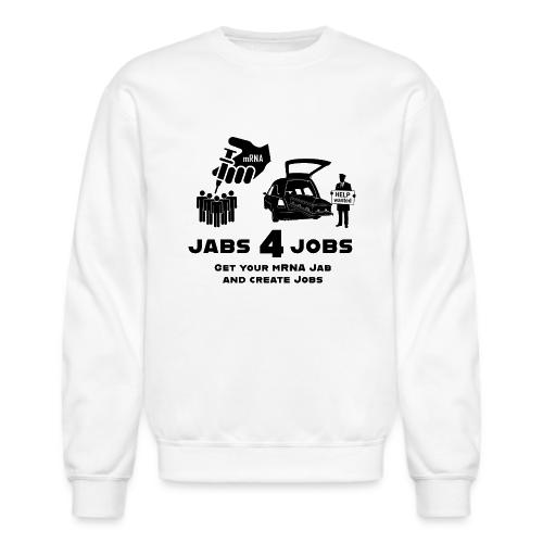 Jabs 4 Jobs - Unisex Crewneck Sweatshirt