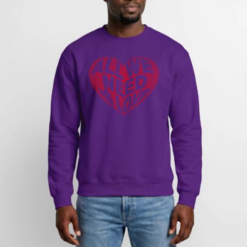 All We Need is Love in Heart - Unisex Crewneck Sweatshirt