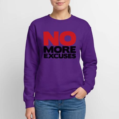 No More Excuses - Unisex Crewneck Sweatshirt