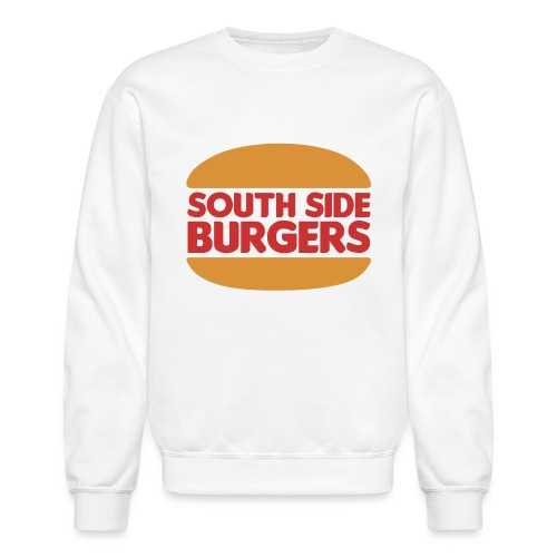 South Side Burgers - Unisex Crewneck Sweatshirt
