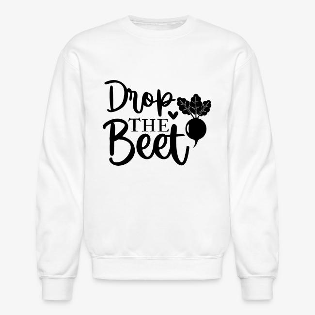 Drop the Beet