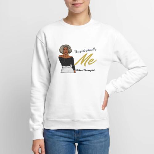 Unapologetically Me - Unisex Crewneck Sweatshirt