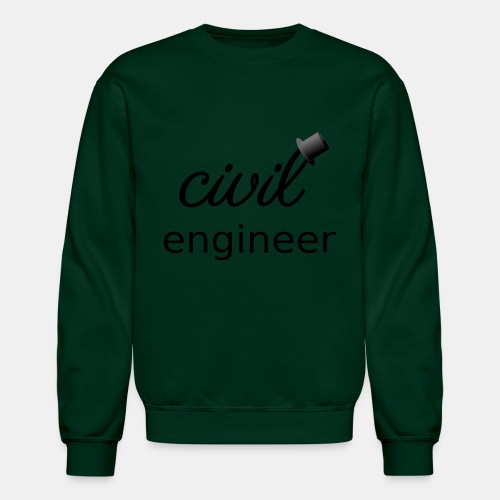 The Civil Civil Engineer 🎩 - Unisex Crewneck Sweatshirt