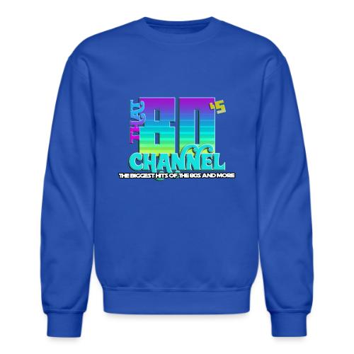 That 80's Channel - Unisex Crewneck Sweatshirt