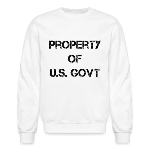PROPERTY OF U.S. GOVT, black captureit - Unisex Crewneck Sweatshirt