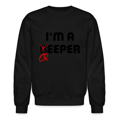 I'm a creeper 3X - Unisex Crewneck Sweatshirt