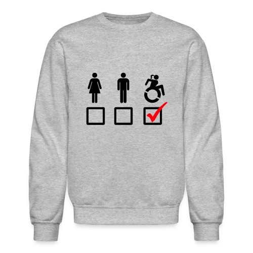 Female wheelchair user, check! - Unisex Crewneck Sweatshirt