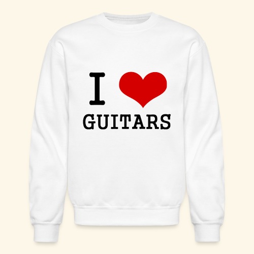 I love guitars - Unisex Crewneck Sweatshirt