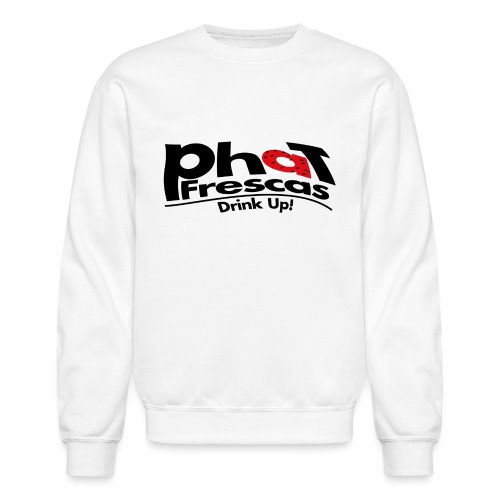 Phat Fresca - Unisex Crewneck Sweatshirt