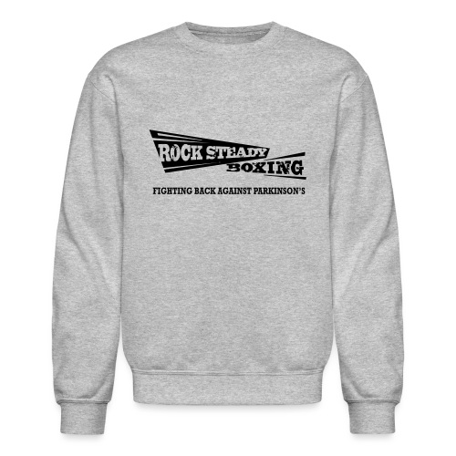 I Am Rock Steady T shirt - Unisex Crewneck Sweatshirt