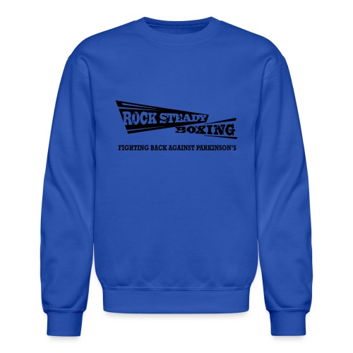 I Am Rock Steady T shirt - Unisex Crewneck Sweatshirt
