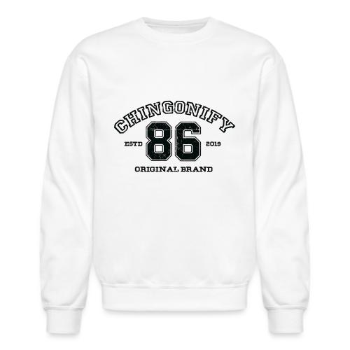 CHINGONIFY ORIGINAL BRAND 86 - Unisex Crewneck Sweatshirt
