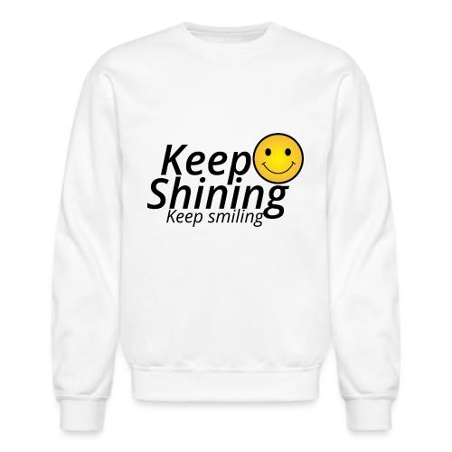 Keep Smiling Typography Merch Positive Motivation - Unisex Crewneck Sweatshirt
