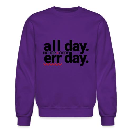 alldayerrday-2color - Unisex Crewneck Sweatshirt