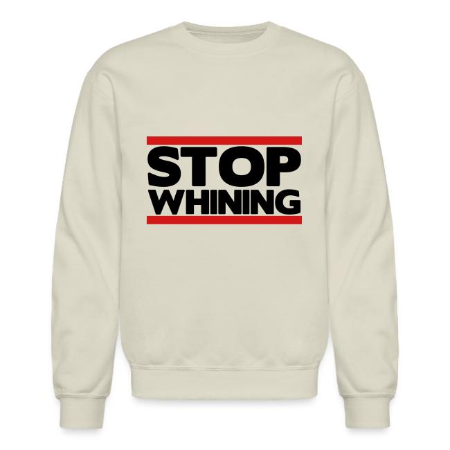 Stop Whining