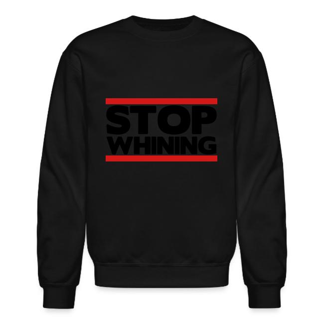 Stop Whining
