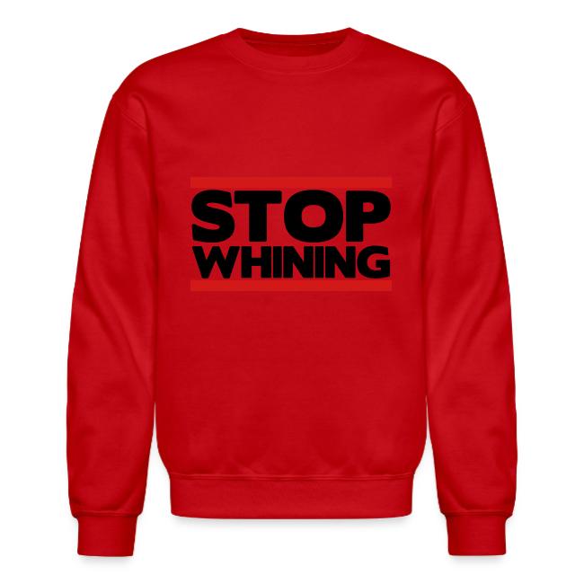 Stop Whining
