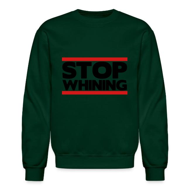Stop Whining