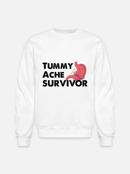 Tummy Ache Survivor - Unisex Crewneck Sweatshirt - white
