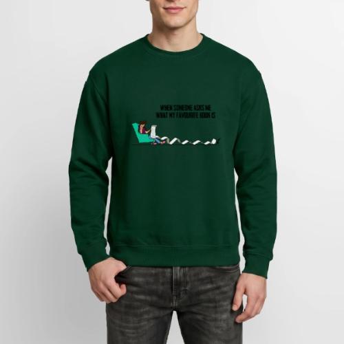 When Somone Asks Me - Unisex Crewneck Sweatshirt