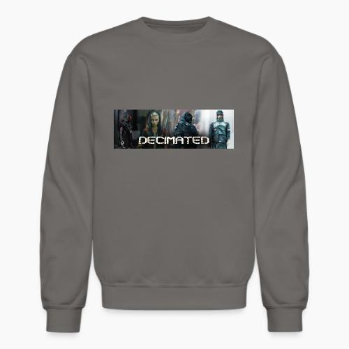 Decimated Banner T Shirt - Unisex Crewneck Sweatshirt