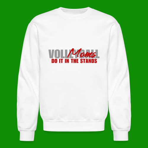 Volleyball Moms - Unisex Crewneck Sweatshirt