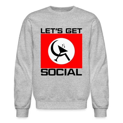 Let's Get Social as worn by Axl Rose - Unisex Crewneck Sweatshirt