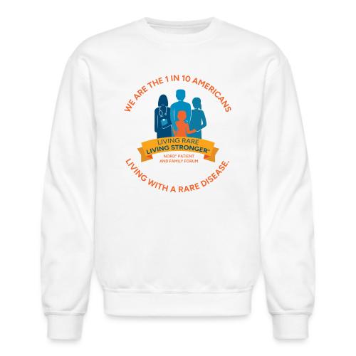 Living Rare, Living Stronger - Unisex Crewneck Sweatshirt