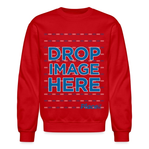 DROP IMAGE HERE - Placeit Design - Unisex Crewneck Sweatshirt