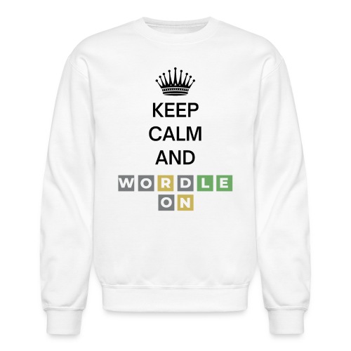 Keep Calm And Wordle On - Wordle Player Gift Ideas - Unisex Crewneck Sweatshirt
