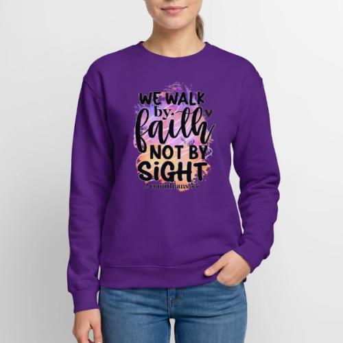Harmony Collection - We Walk by Faith not by Sight - Unisex Crewneck Sweatshirt
