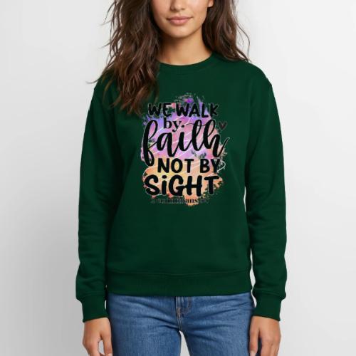 Harmony Collection - We Walk by Faith not by Sight - Unisex Crewneck Sweatshirt