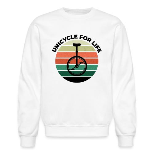 Unicycle For Life - Unisex Crewneck Sweatshirt