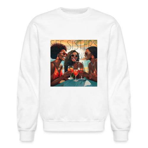 Mrs. S' GGG Retreat_Sisters Sipping Sangrias - Unisex Crewneck Sweatshirt