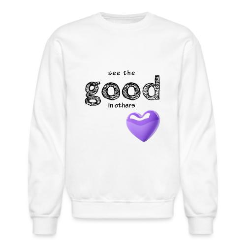 Smoon City_See the Good in Others - Unisex Crewneck Sweatshirt