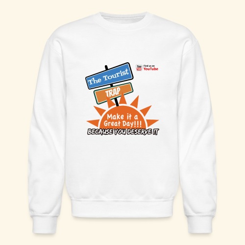 Make it a Great Day - Unisex Crewneck Sweatshirt
