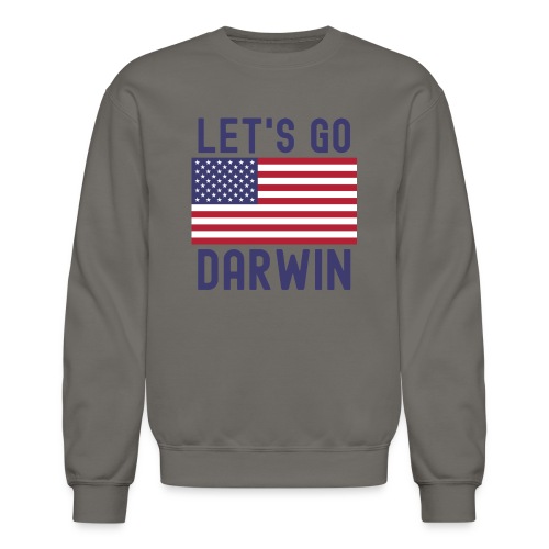 Let's Go Darwin American Flag - Unisex Crewneck Sweatshirt