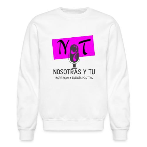 nosotras y tu - Unisex Crewneck Sweatshirt