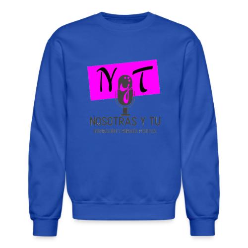 nosotras y tu - Unisex Crewneck Sweatshirt