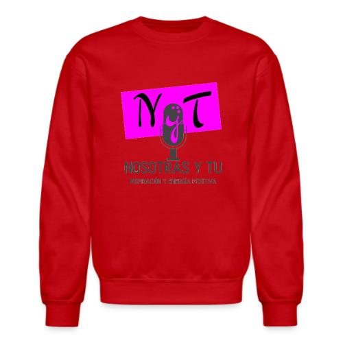 nosotras y tu - Unisex Crewneck Sweatshirt