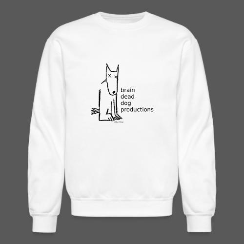 Brain Dead Dog Productions - Unisex Crewneck Sweatshirt