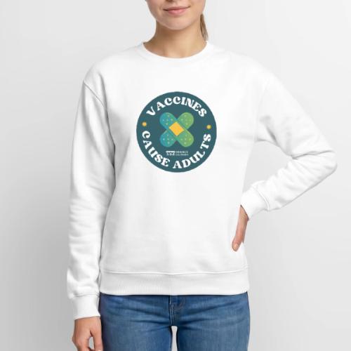 Vaccines Cause Adults_Bandage - Unisex Crewneck Sweatshirt