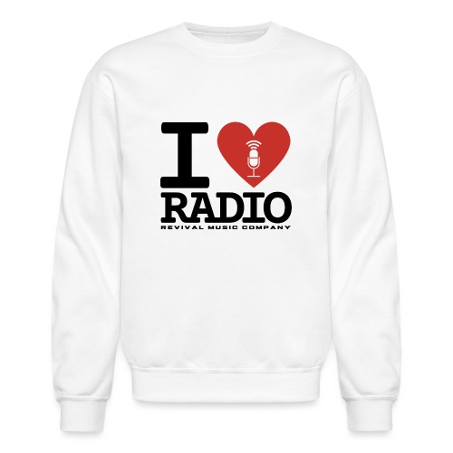 I Love Radio - Unisex Crewneck Sweatshirt