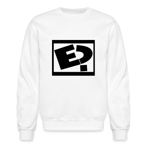 Rated E - Unisex Crewneck Sweatshirt