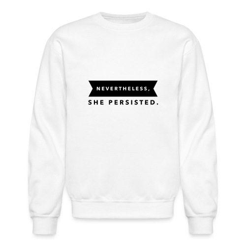 Nevertheless - Unisex Crewneck Sweatshirt