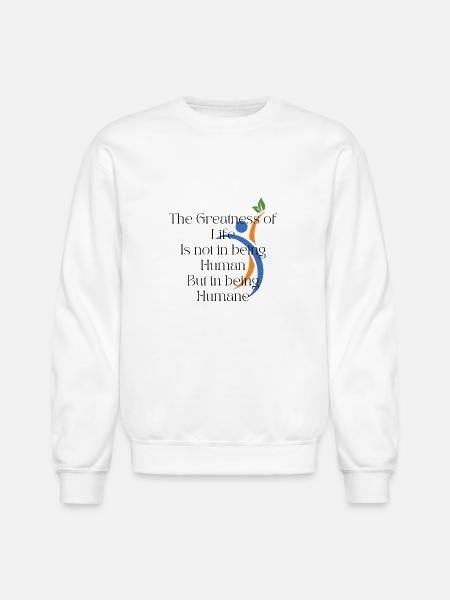 Humane value - Unisex Crewneck Sweatshirt - white