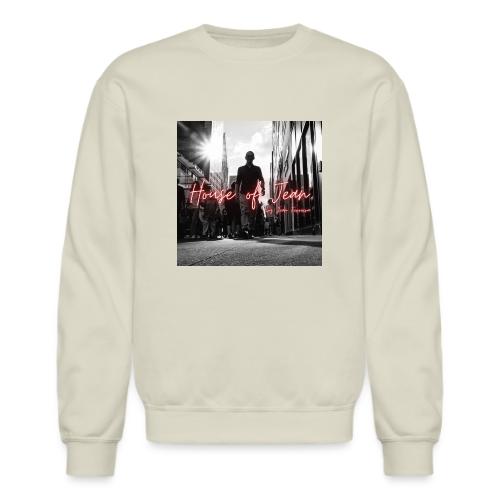 House of Jean - Unisex Crewneck Sweatshirt