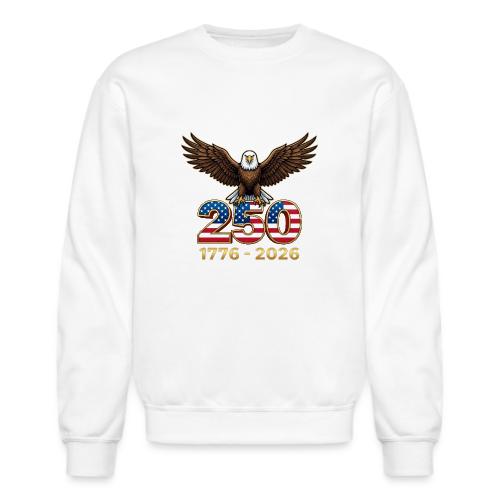 Eagle 250th Anniversary 1776-2026 - Unisex Crewneck Sweatshirt