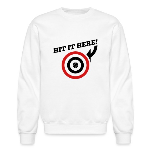 Hit it Here! (Los Angeles, St. Louis, Washington) - Unisex Crewneck Sweatshirt